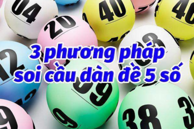 Dàn đề 5 số là gì? Chơi dàn 5 số đề bất bại thế nào?